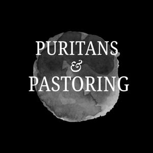 Puritans and Pastoring