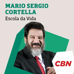 Escola da Vida - Mario Sergio Cortella by CBN