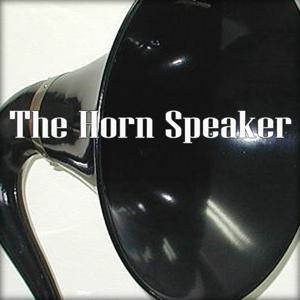 The Horn Speaker