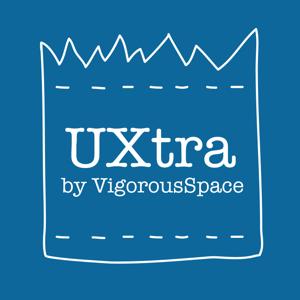 The "UXtra" Show - VIGOROUS SPACE ✏️ by Dmitry Kabanov