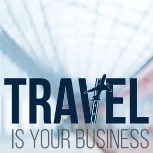 Travel Is Your Business by MouthMedia Network