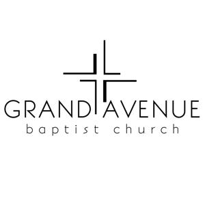 Grand Avenue Baptist Church Sermons