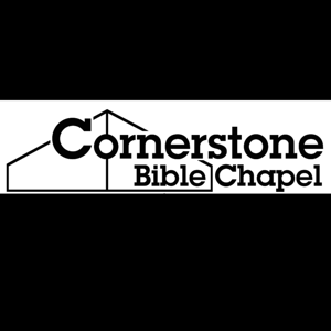 Cornerstone Bible Chapel Messages