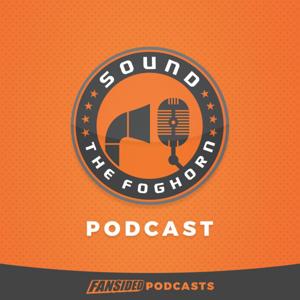 Sound the Foghorn Podcast on the SF Giants