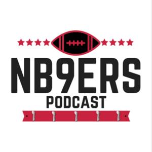 NB9ers (49ers) Podcast by NB9ers (49ers) Podcast