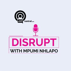 DISRUPT with Mpumi Nhlapo - powered by T-Systems