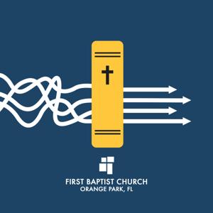 First Baptist Church of Orange Park - Sermon Audio