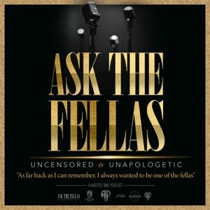 Ask The Fellas