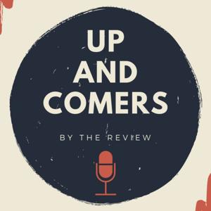 Up-and-Comers by The Review