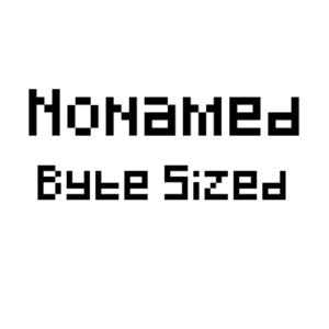 Nonamed Byte Sized