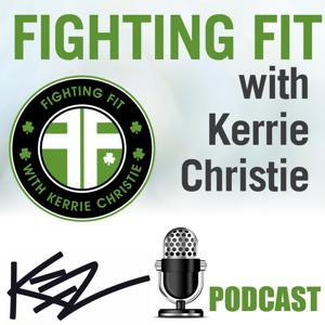 Fighting Fit with Kerrie Christie