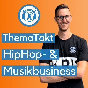 ThemaTakt - HipHop- & Musikbusiness-Podcast