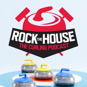 Rock the House: The Curling Podcast