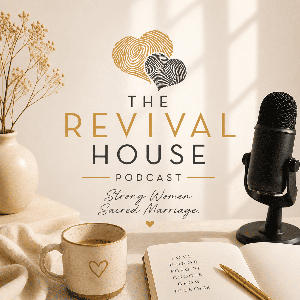 The Revival House Podcast