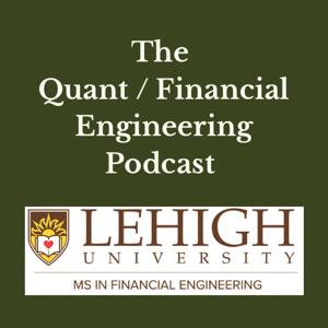 The Quant / Financial Engineering Podcast by Patrick J Zoro