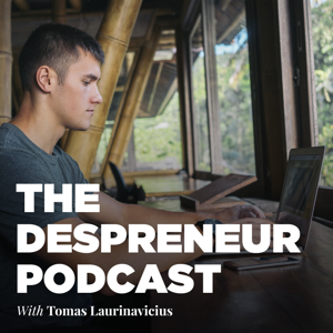 The Despreneur Podcast