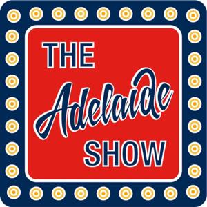 The Adelaide Show by Auscast Network