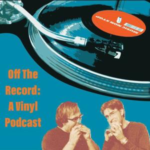 Off The Record: A Vinyl Podcast