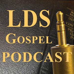 LDS Gospel Podcast