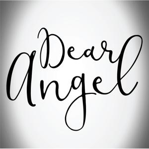 DEAR ANGEL: