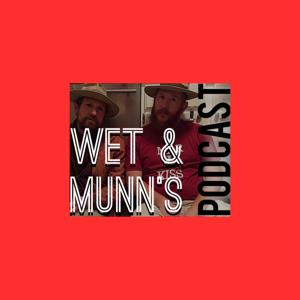 WETMUNN PODCAST