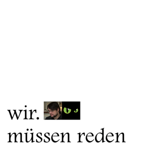 Wir. Müssen Reden by Michael Seemann & Max von Webel