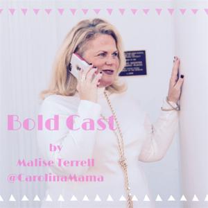 Bold 2017 Carolina Mama Blog's Podcast