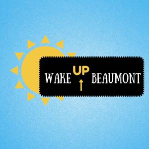 Wake Up Beaumont