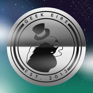 Geek Eire Podcast :weeb podcast