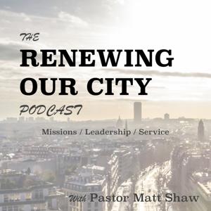 Renewing Our City