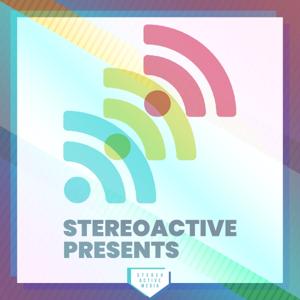 Stereoactive Presents by Stereoactive Media