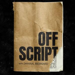 Off Script with Jamaal Bernard