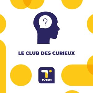 Le club des curieux by TOTEM