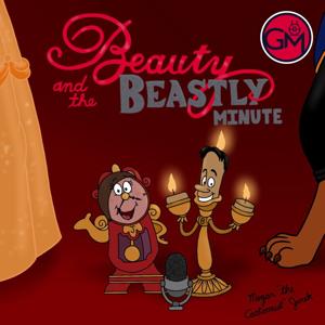 Beauty and the Beastly Minute by Growler Media