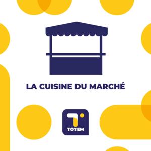 La cuisine du marché by TOTEM