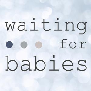 Waiting for Babies