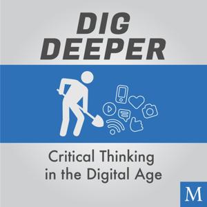 Dig Deeper: Critical Thinking in the Digital Age