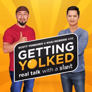 Getting Yolked - Real Talk with a Slant