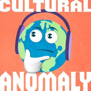 Cultural Anomaly