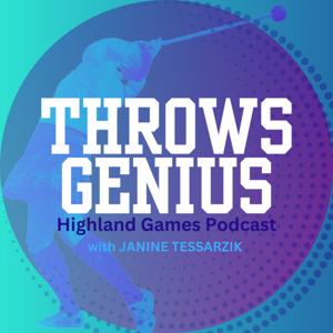 Throws Genius - Highland Games Podcast with Janine Tessarzik