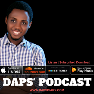 Daps' Podcast: Master your life | Live a productive life | and above all find the fulfillment that you deserve