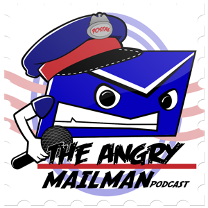 The Angry Mailman Podcast