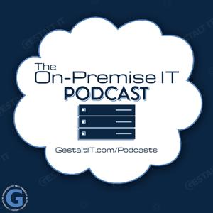 The On-Premise IT Roundtable Podcast