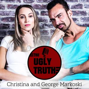 The Ugly Truth Podcast (Audio) by George Markoski & Christina Markoski