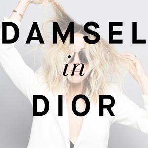 Damsel in Dior