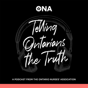 Telling Ontarians the Truth with ONA