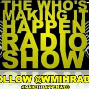 Who's Making It Happen Radio Station