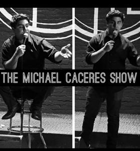 The Michael Caceres Show