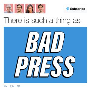 Bad Press