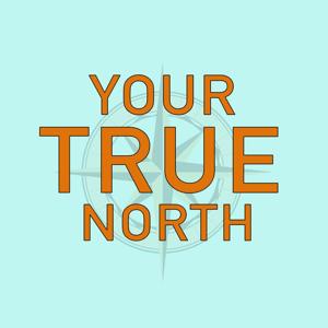 Your True North